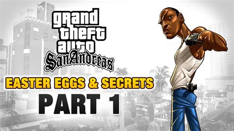 gta san andreas easter eggs and secrets part 1 youtube