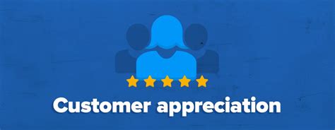 customer appreciation strategy  definitive guide