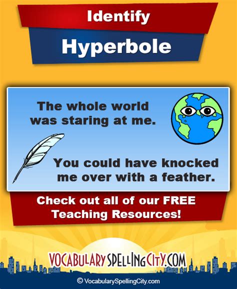 List Of Hyperboles Hyperbole Practice Vocabularyspellingcity