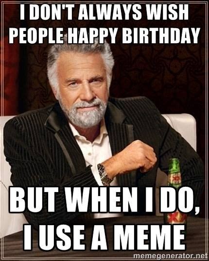 20 Best Images About Birthday Memes On Pinterest Man