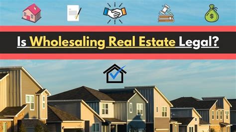 wholesaling real estate legal  ultimate guide