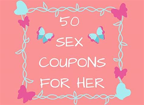 50 Sex Coupons For Her Sex Vouchers For Couples Spice Up Your
