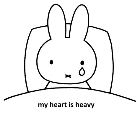 Pin By Mimi 🥀 On ♡ Text ♡ My Heart Is Heavy Miffy