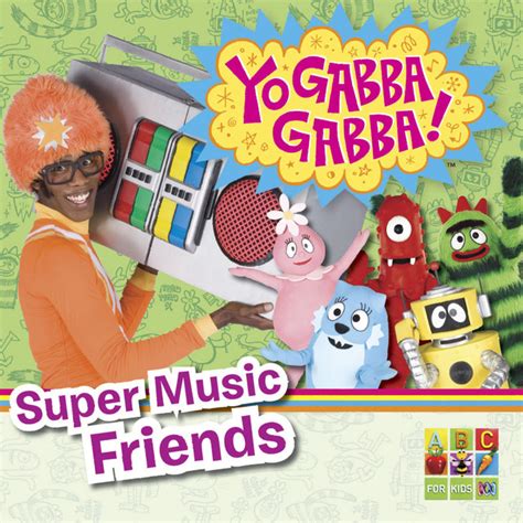 you can t always get what you want song and lyrics by yo gabba gabba