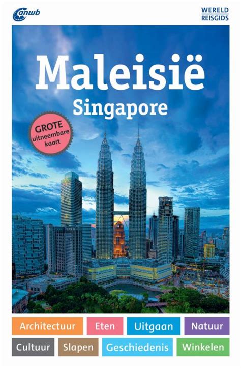 anwb wereld reisgids maleisie singapore