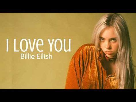 billie eilish  love  lyrics youtube