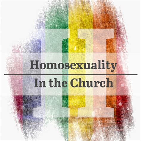 Homosexuality In The Church Part 2 Credo House Ministries
