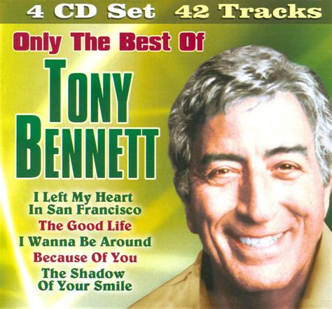 Only The Best Of Tony Bennett Tony Bennett Songs Reviews Credits
