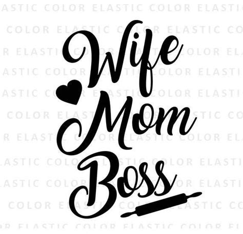 Wife Mom Boss Svg And Printable Png File Wife Mom Boss