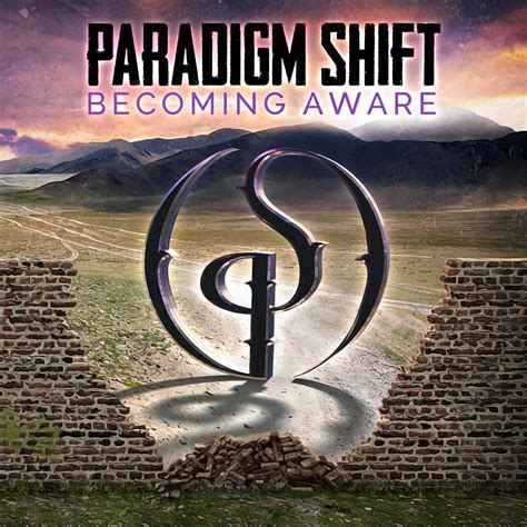 aware paradigm shift