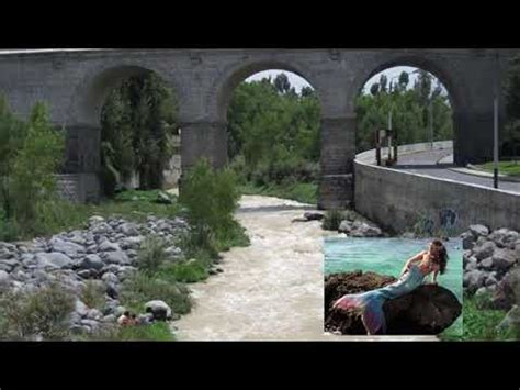 leyenda la sirena del puente bolognesi youtube