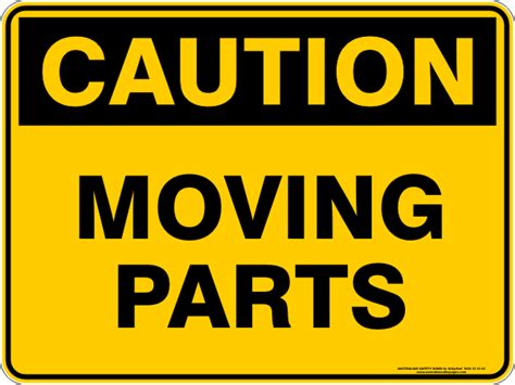 Moving Parts Australian Safety Signs