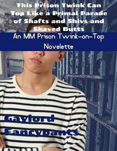 This Prison Twink Can Top Like A Primal Parade Of Shafts And Shivs And