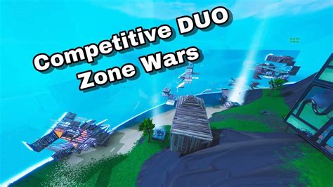 duo zone wars map teambh evaderc fearnovaa code   map