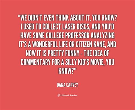 Dana Carvey Quotes Quotesgram