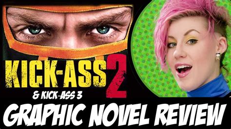 kick ass 2 comic review from comics to movies kick ass 3 youtube