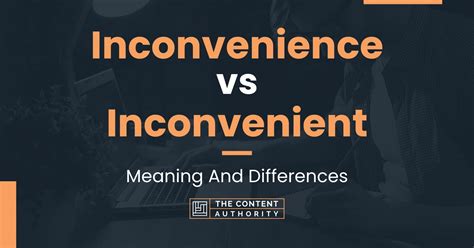 inconvenience  inconvenient meaning  differences