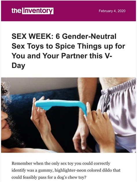The Inventory Sex Week 6 Gender Neutral Sex Toys To Spice Things Up