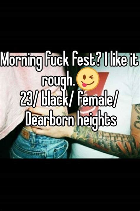 Morning Fuck Fest I Like It Rough 😜 23 Black Female Dearborn Heights