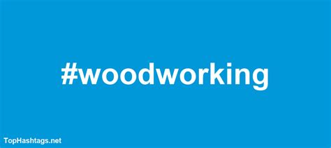 woodworking hashtags   copy paste