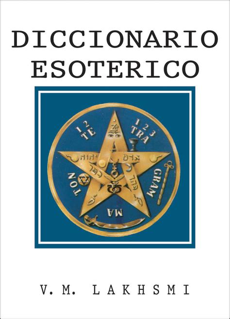 Mis Libros Esotéricos Diccionario Esotérico