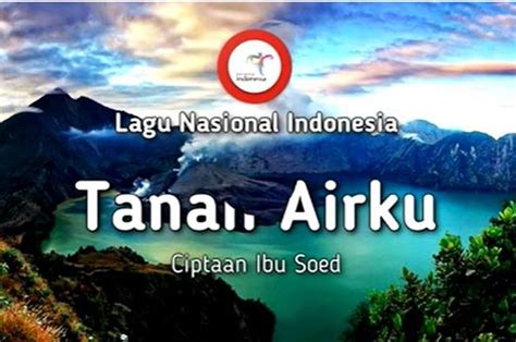 Lirik Lagu Nasional Indonesia Tanah Air Tanah Airku