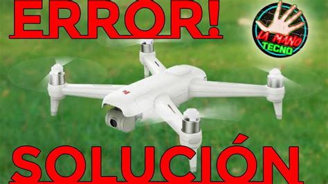 error al actualizar camara drone xiaomi fimi  solucion youtube