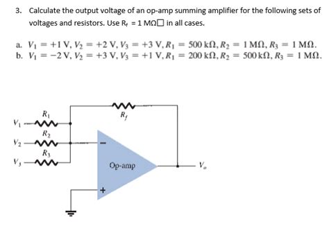 Solved Calculate The Output Voltage Of An Op Amp Summing