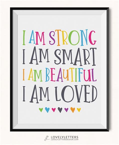 strong smart beautiful loved printable digital i am loved print