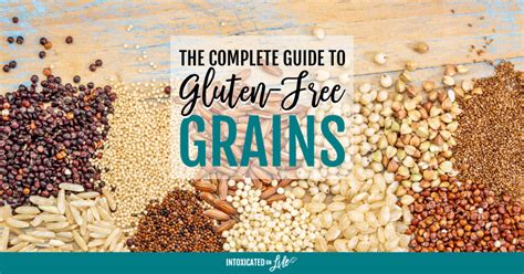 complete gluten  grains list  grains   cook