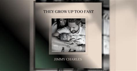 Jimmy Charles They Grow Up Too Fast