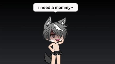 I Need A Mommy And A Daddy~gacha Sex Porn Videos