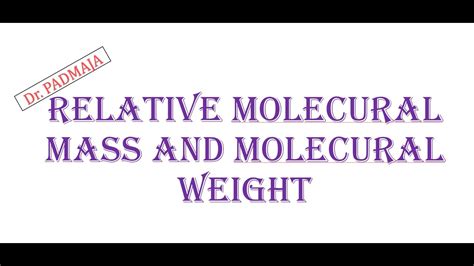molecular mass relative molecular mass average molecular mass molecular weight definition