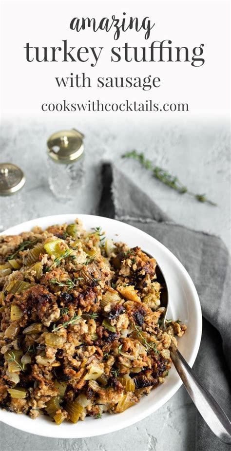 amazing turkey stuffing recipe with sausage ~ cooks with cocktails
