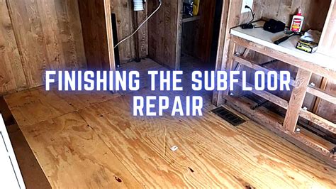 completing  subfloor repair mobile home floor repair water damage part  youtube