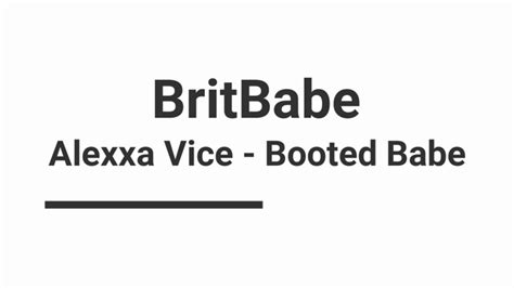 britbabes britbabe alexxa vice booted babe
