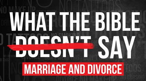 What The Bible Doesnt Say About Divorce Journey Church