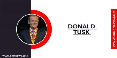 donald tusk wikipedia biography age height wife net worth family