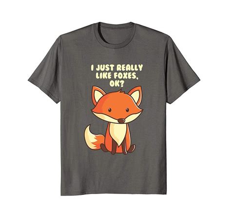 Funny Fox T Shirt I Just Really Like Foxes Ok Alottee T T Shirt In