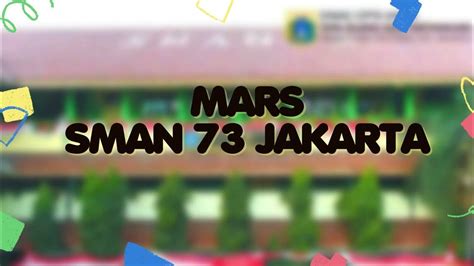 Mars Sman 73 Jakarta Youtube