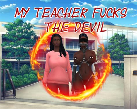 My Teacher Fucks The Devil Uncategorized Loverslab