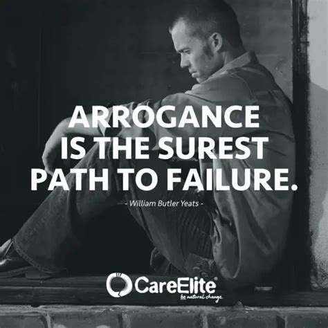 Arrogance Quotes 50 Sayings About Arrogance Careelite