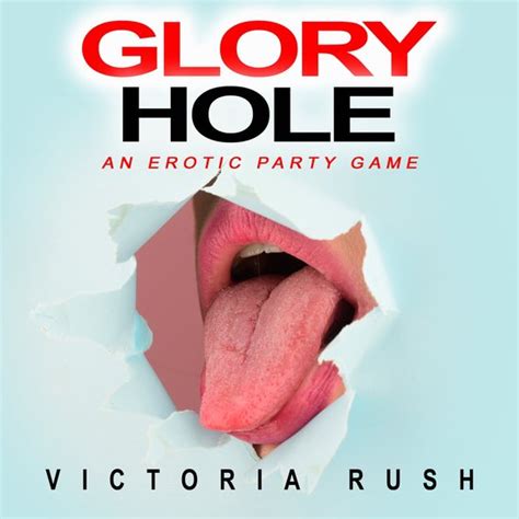 Glory Hole Victoria Rush 9798868720680 Boeken Bol