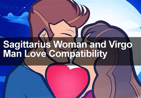 sagittarius woman and virgo man love marriage and sexual compatibility