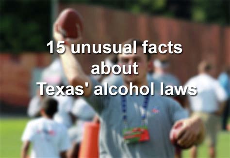15 Unusual Facts About Texas Alcohol Laws