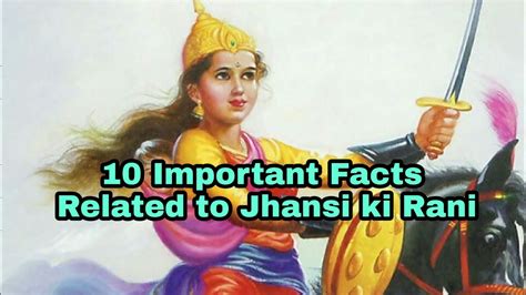 10 Important Facts Related To Jhansi Ki Rani Biography