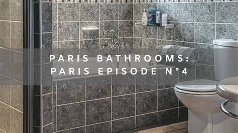 paris bathroom youtube