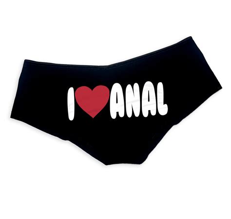 I Love Anal Panties Sexy Slutty Funny Panties Booty Bachelorette Party