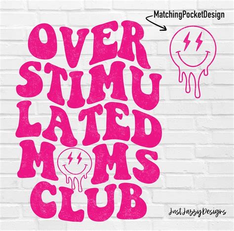 overstimulated moms club png overstimulated png etsy