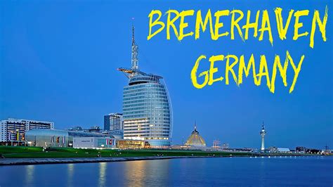 bremerhaven germany youtube
